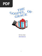 The Gospel of Grace by Gary Siegler