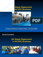 Six Sigma Deployment in The EPC Business: Special Presentation