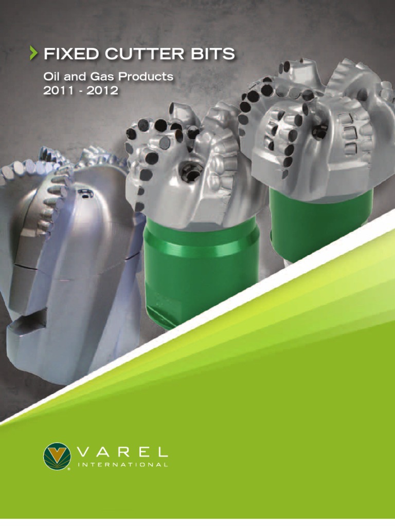 Varel Fixed Cutter Drill Bits | PDF | Drilling | Casing (Borehole)