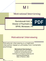 Motivational Interviewing: Ravindranath Kolli, MD Director of Psychiatric Services SPHS, Monessen, PA