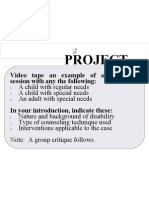 Project: Video Tape An Example of A Counseling Session With Any The Following