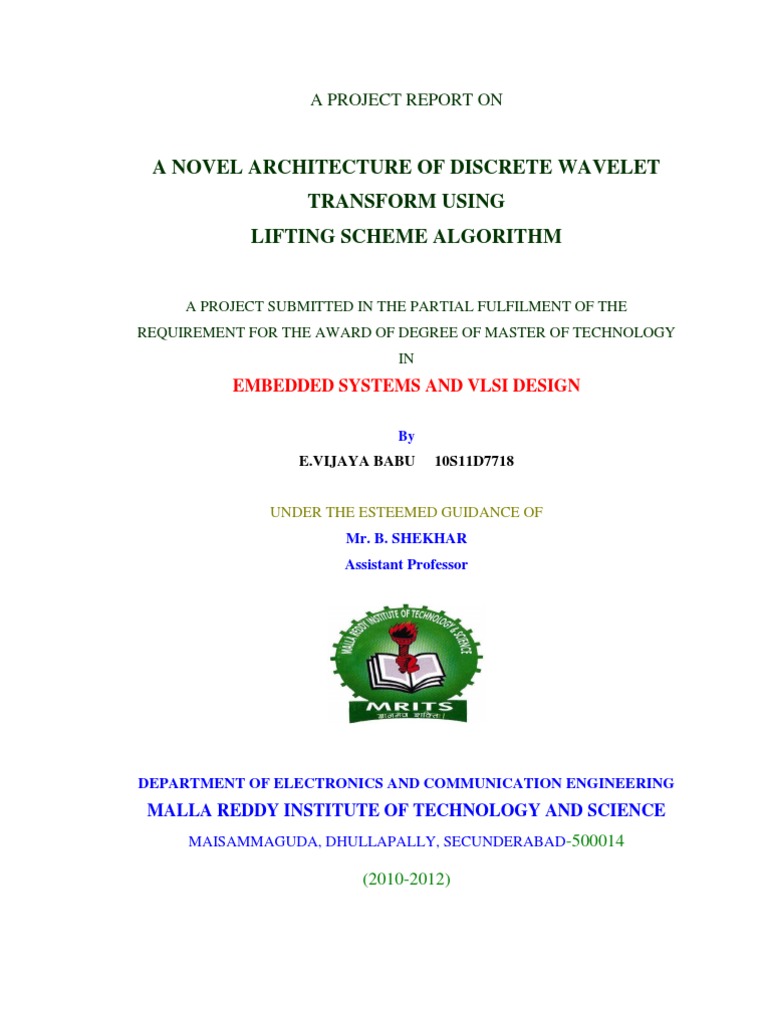 A Novel Architecture of Discrete Wavelet Transform Using Lifting Scheme ...