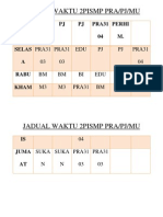 Jadual Waktu 2pismp Pra/Pj/Mu: Isnin PJ PJ PJ PRA31 04 Perhi M. Selas A Rabu Kham