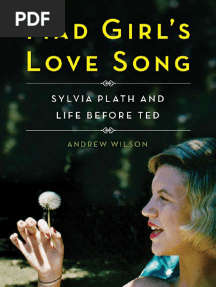 A New Biography of Sylvia Plath: MAD GIRL'S LOVE SONG