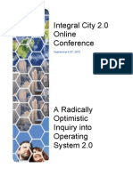 Integral City 2.0 Online Conference 2012: A Radically Optimistic Inquiry Into Operating System 2.0