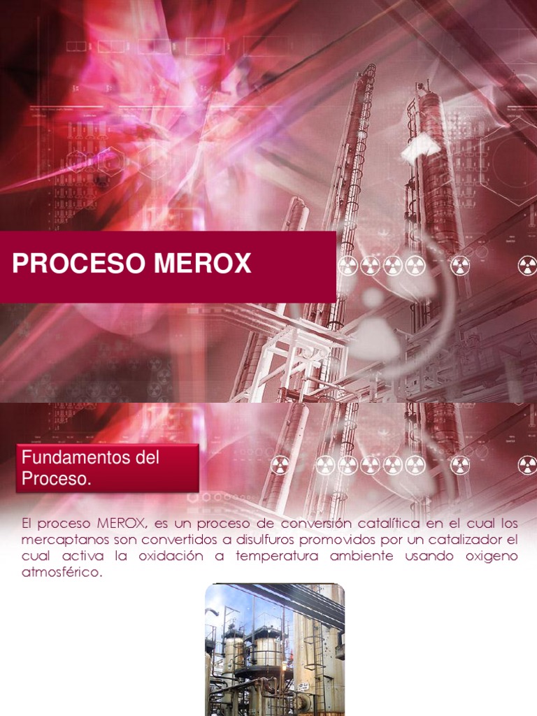Proceso MEROX: Tratamiento de Mercaptanos | PDF | Catálisis | Gasolina