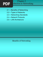 2.1 - Benefits of Networking 2.2 - Types of Networks 2.3 - Networking Standards 2.4 - Network Protocols 2.5 - LAN Architecture