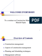 Welcome Everybody: To A Seminar On Construction Management by Manish Gupta