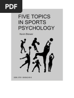 Download Five Topics in Sports Psychology by Kevin Brewer SN120968360 doc pdf