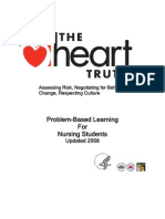 Problem-Based Learning For Nursing Students: Assessing Risk, Negotiating For Behavior Change, Respecting Culture