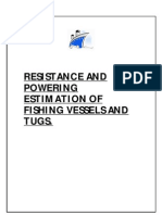 Estimating Resistance and Power Needs of Fishing Vessels and Tugs
