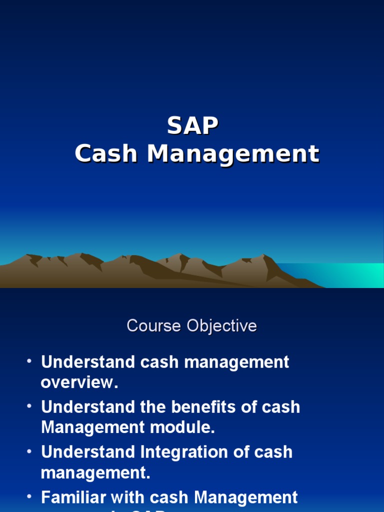 SAP Cash Management Overview and Benefits | PDF | Cash Management | Cheque