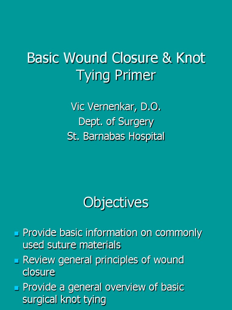 Wound Closure Techniques and Sutures | PDF | Surgical Suture | Surgery
