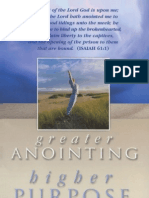 Greater Anointing Higher Purpose