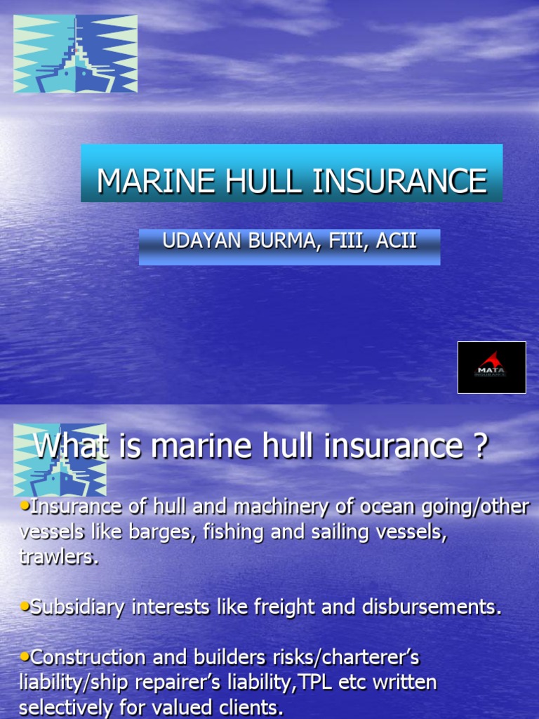 Marine Hull Insurance Overview | PDF | Tonnage | Ships