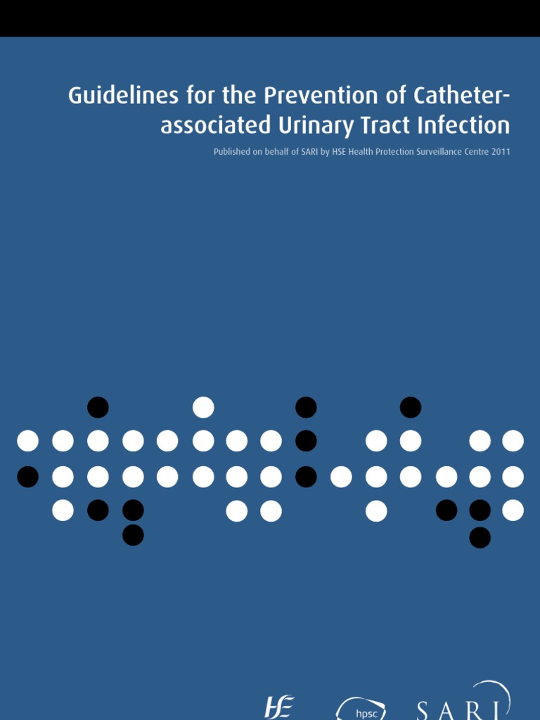 Guidelines For The Prevention of Catheterassociated Urinary Tract