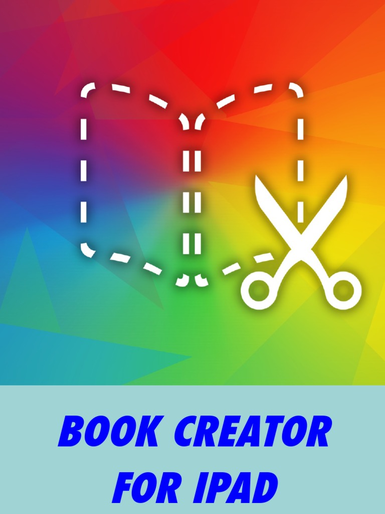 iPad Book Creator Tutorial Guide | PDF | I Books | I Pad