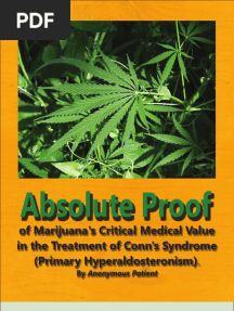 Absolute Proof of Marijuana's Critical Medical Value in The Treatment of Conn's Syndrome
