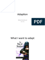 Adaption