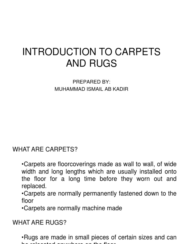 Introduction To Carpets and Rugs PDF Carpet Weaving
