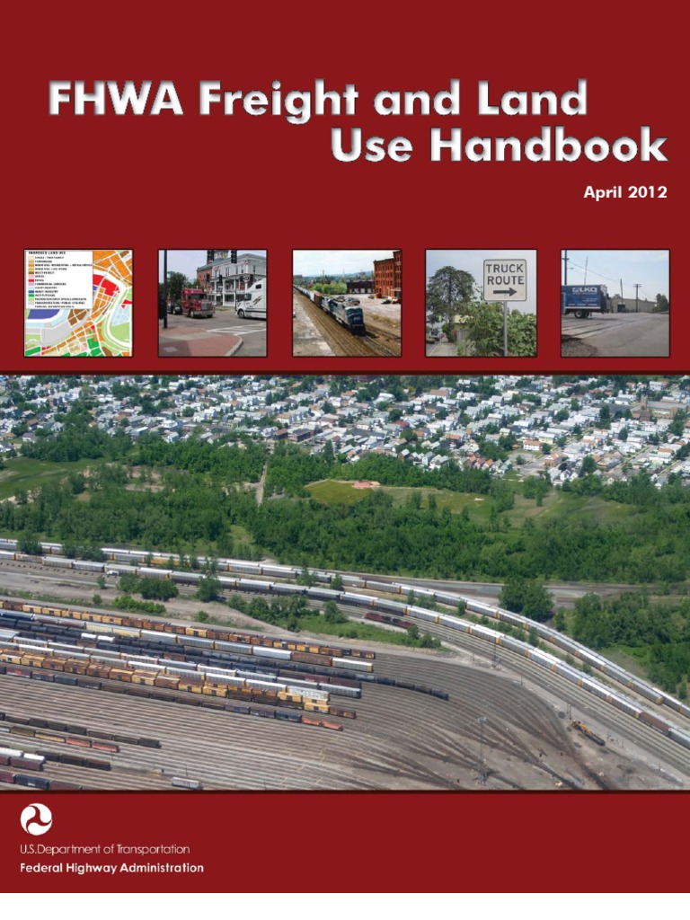 Federal Highway Administration Freight and Land Use Handbook