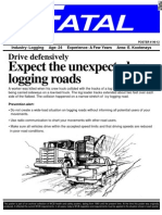 Expect The Unexpected On Logging Roads: Drive Defensively