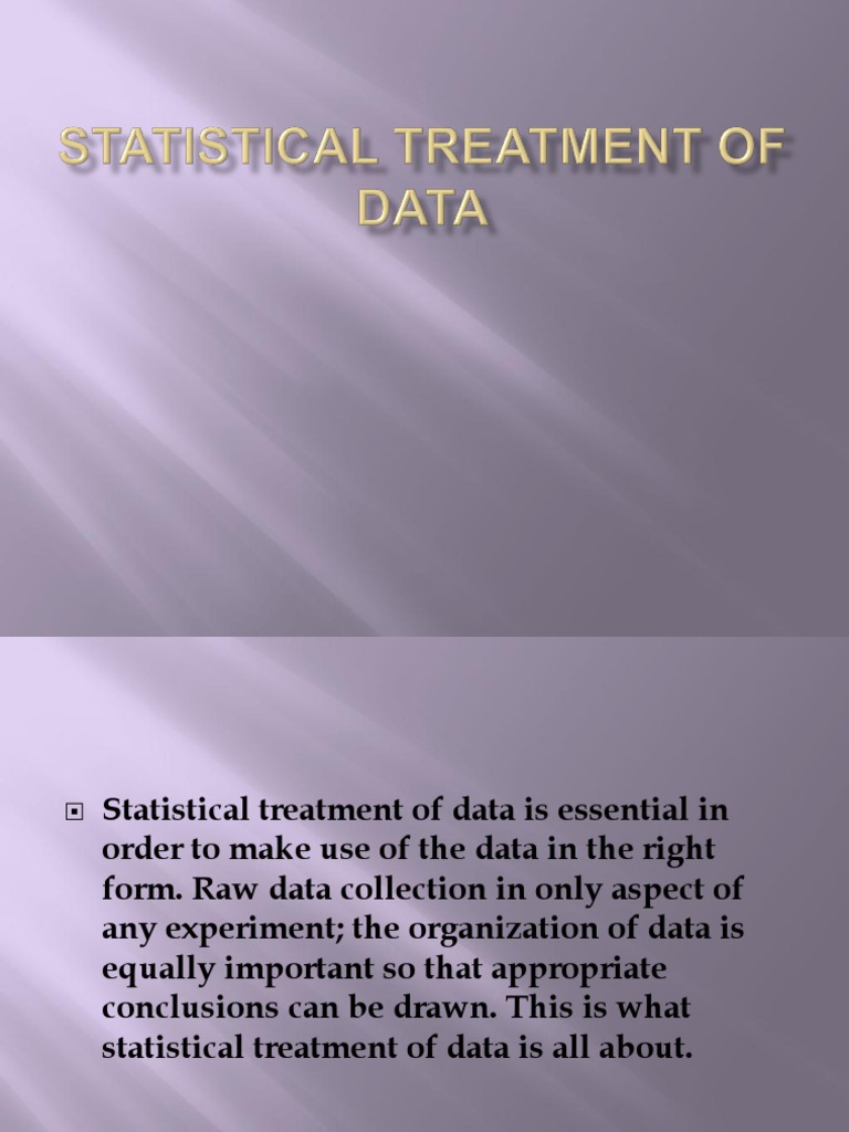 Statistical Treatment of Data | PDF | Descriptive Statistics | Statistics