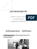 Anthropometry: Maida A. Dela Cueva Ie Department Adamson University