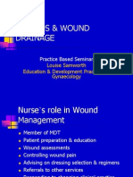 Wounds & Wound Drainage: Louise Samworth Education & Development Practitioner Gynaecology