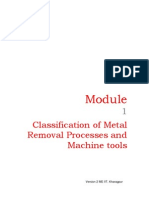 Classification of Metal Removal Processes and Machine tools