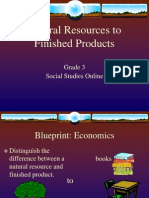 Natural Resources To Finished Products: Grade 3 Social Studies Online