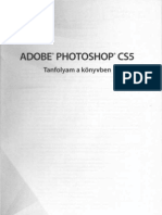 Adobe Photoshop CS5 Tanfolyam a Könyvben