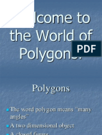 Welcome To The World of Polygons!