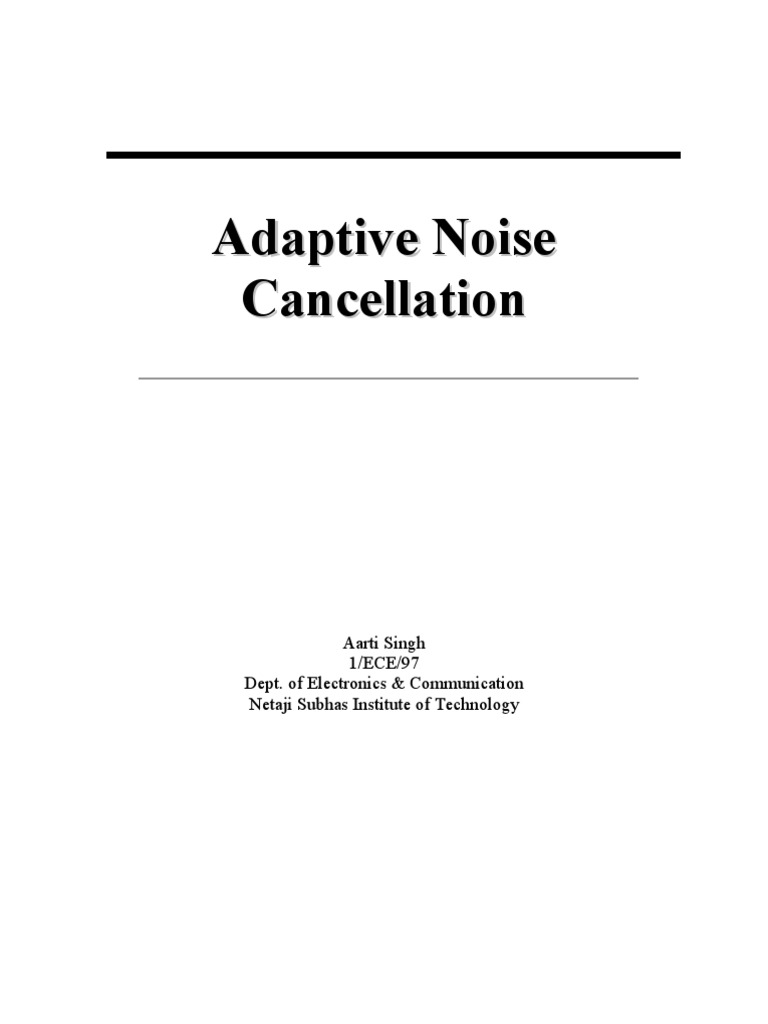 Adaptive Noise Cancellation Project Report | PDF