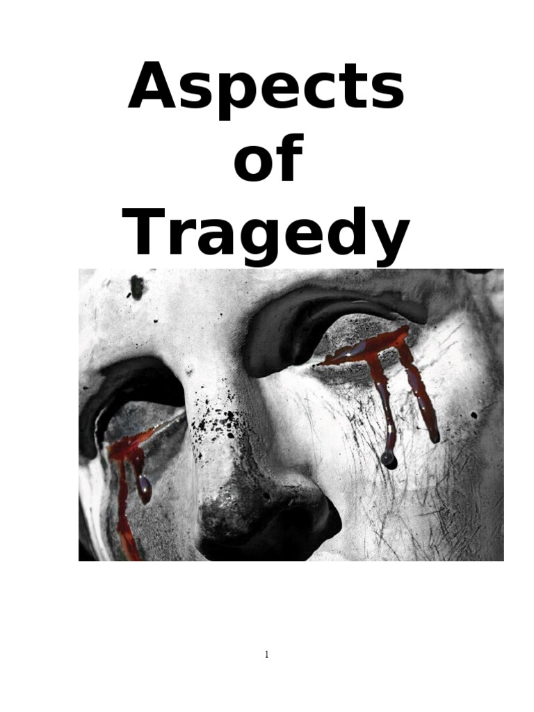 Aspects of Tragedy AS, A2, A Level, GCSE Drama English Literature