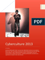Cyberculture 2013: A Briefing