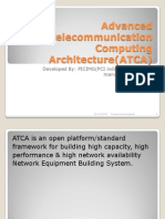 Advanced Telecommunication Computing Architecture (ATCA) : Developed By: PICIMG (PCI Industrial Computer Manufacturer Group)