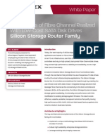 Advantages of Fibre Channel Realized With Low-Cost SATA Disk Drives Silicon Storage Router Family