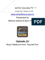 Music Medicine From 'Sacred Fire' (Episode 13) Wired For Success TV