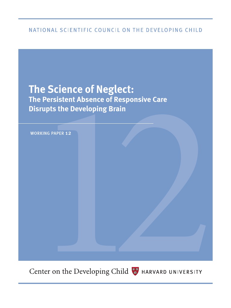 The Science Of Neglect Pdf Child Neglect Child Abuse