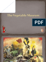 Vegetable Museum.