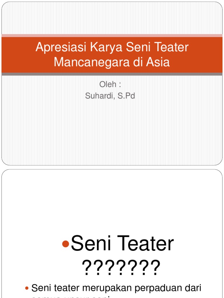 Apresiasi Karya Seni Teater Mancanegara Di Asia