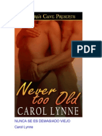 Carol Lynne - Nunca Se Es Demasiado Viejo