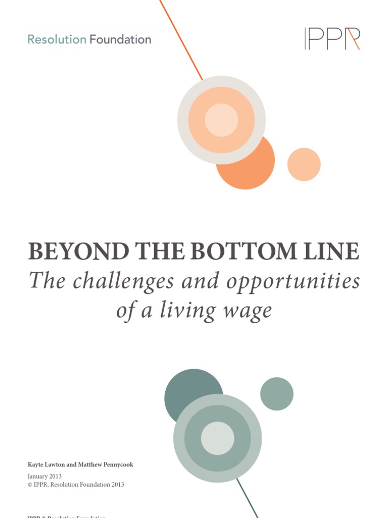 Beyond The Bottom Line: The Challenges and Opportunities of A Living ...