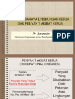 FAKTOR BAHAYA LINGKUNGAN KERJA DAN PENYAKIT AKIBAT KERJA