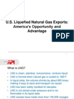 U.S. Liquefied Natural Gas Exports:
America’s Opportunity and 
Advantage