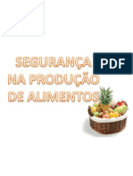 SEGURANÇA NA PRODUÇÃO DE ALIMENTOS