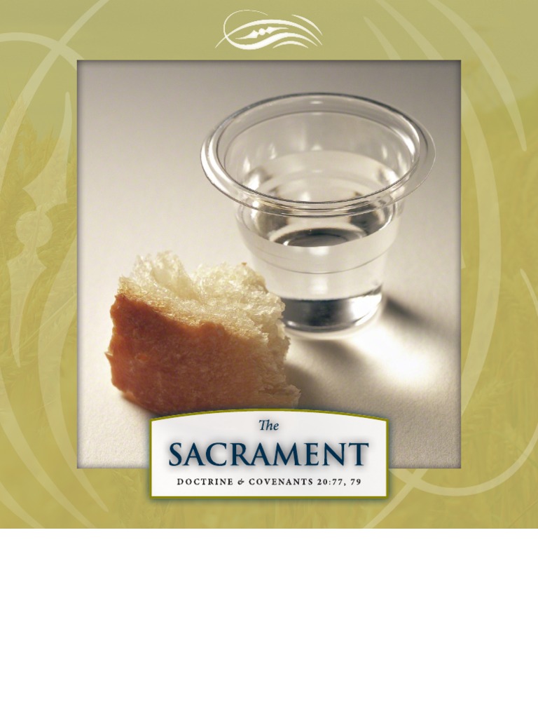 The Sacrament: Doctrine and Covenants 20:77, 79 | Eucharist | The ...