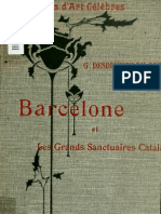 Barcelone Et Les Grands Sanctuaires Catalans. Per G. Desdevises Du Dezert, 1913