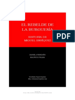 El Rebelde de La Burguesia La Historia de Miguel Enriquez